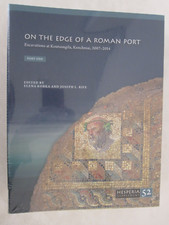 On the Edge of a Roman Port, Excavations at Koutsongila, Kenchreai, 2007–2014