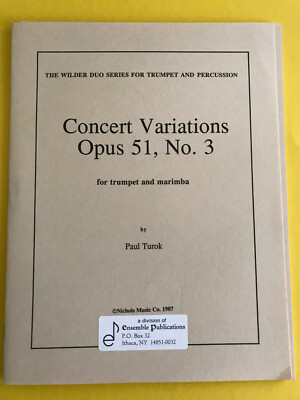 Concert Variations opus 51, No. 3, Paul Turok, for Trumpet and Marimba