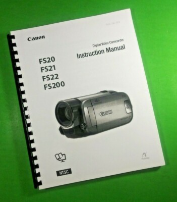 LASER 8.5X11" Canon FS20 FS21 FS22 FS200 Camera 123 Page Owners Manual