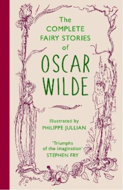 The Complete Fairy Stories of Oscar Wilde by Oscar Wilde (Hardback Book)