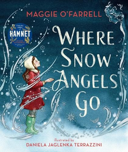 Maggie O'Farrell Where Snow Angels Go (Copertina rigida)