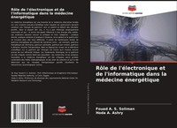 Fouad A. S. Soliman (U. A.) | RôLe De L'éLectronique Et De L'informatique...