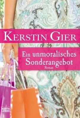 Ein unmoralisches Sonderangebot von Kerstin Gier