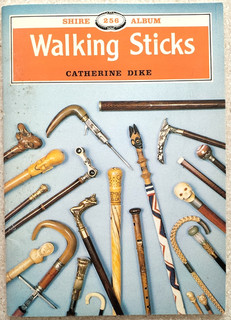 Walking Sticks. An illustrated guide by Catherine Dike including gadget sticks