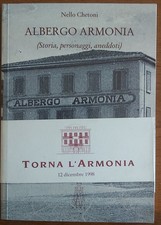 Nello CHETONI-ALBERGO ARMONIA(Storia, personaggi, aneddoti)