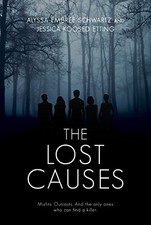 The Lost Causes by Etting, Jessica, Schwartz, Alyssa