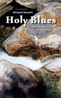 Holy Blues Richard Koechli