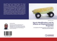 John Ekow Eshun | Starch Modification And Its Effects On Physicochemical...