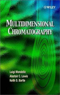 Multidimensional Chromatography, Hardcover by Mondello, Luigi (EDT); Lewis, A...