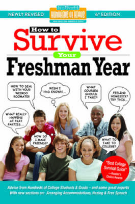 How to Survive Your Freshman Year: By Hundreds of Sophomores, Junior - VERY GOOD