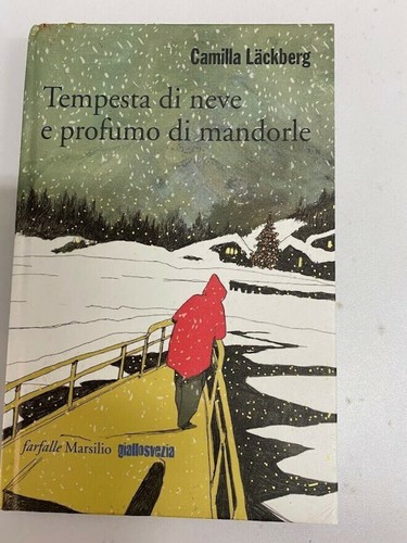 Camilla Läckberg - Schneesturm und Mandelduft - Marsilio Schmetterlinge -