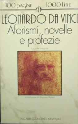 Leonardo Da Vinci - Aphorismen, Romane und Prophezeiungen