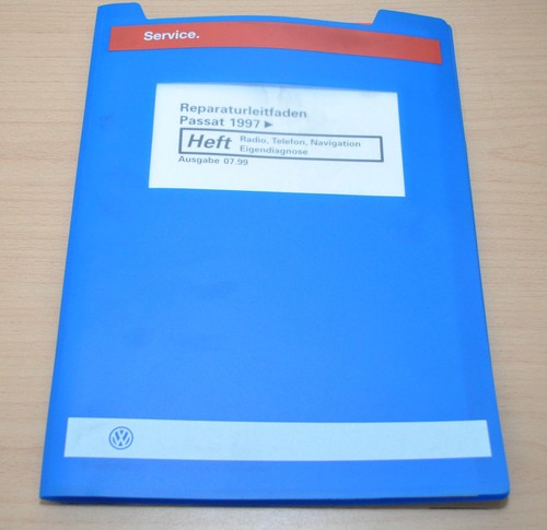 VW Passat B5 1997 Radio Telefon Navigation Werkstatthandbuch Leitfaden