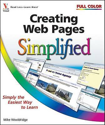 Wooldridge, Mike : Creating Web Pages Simplified Expertly Refurbished Product