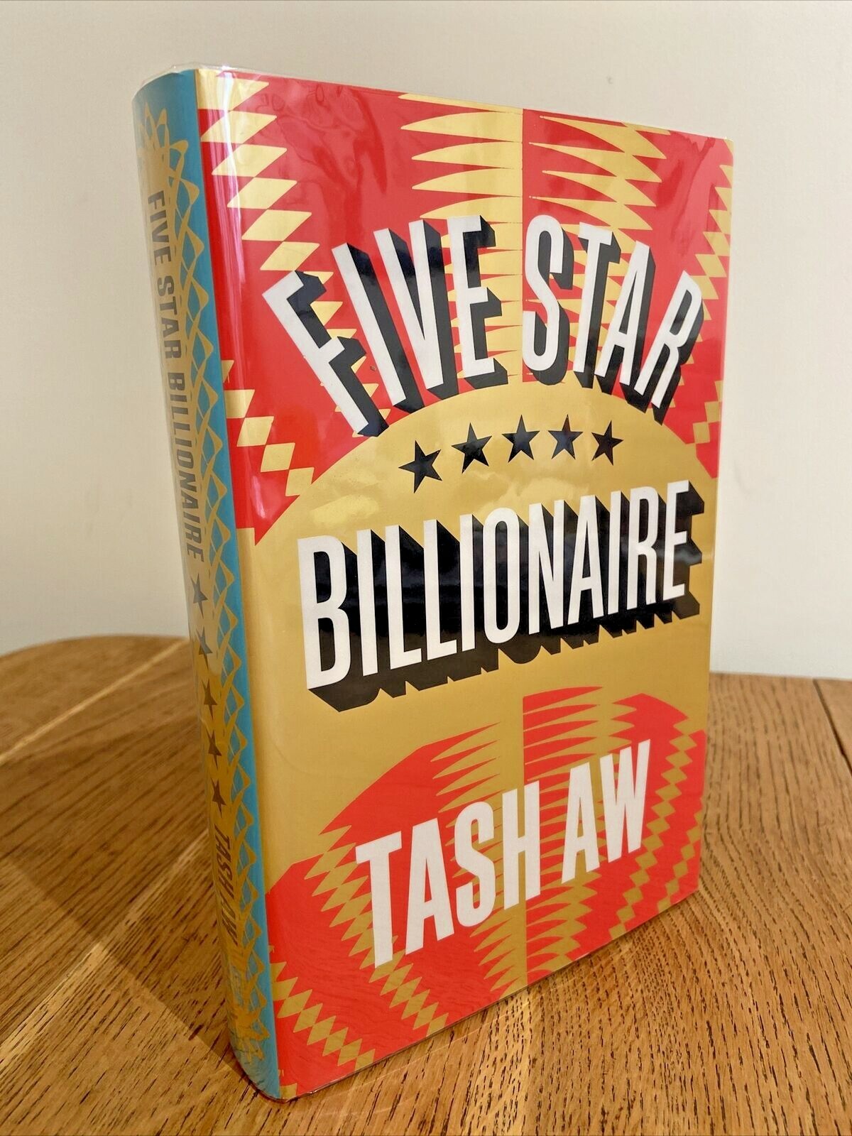 Five Star Billionaire by Tash Aw 2013 SIGNED LINED DATED UK 1/1 HB Fourth Estate