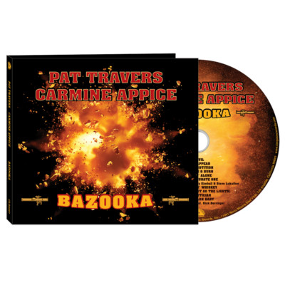 Pat Travers & Carmine Appice - Bazooka (CD Digipak)