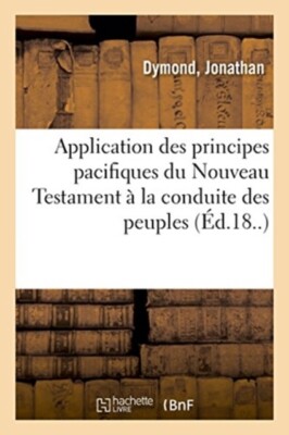 DYMOND - Sur l'application des principes pacifiques du Nouveau Testame - X555z