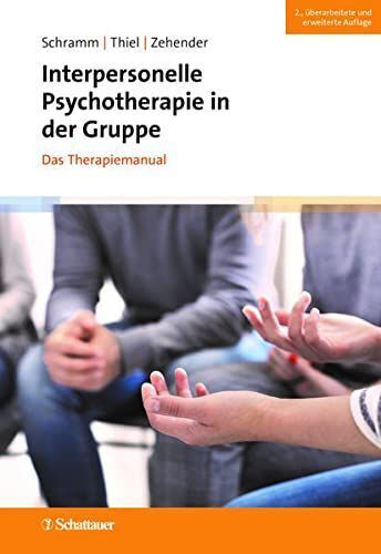 Interpersonelle Psychotherapie in der Gruppe. Das Therapiemanual. Schramm, Elisa - Bild 1 von 1