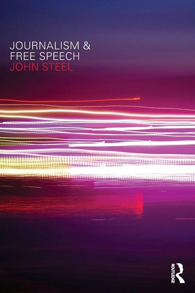 John Steel | Journalism And Free Speech | Taschenbuch | Englisch (2011)-image