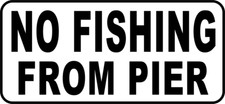 Vintage NO FISHING From Pier TIN Sign Metal NEW Rapala