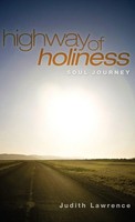Judith Lawrence | Highway Of Holiness | Buch | Englisch (2011) | Gebunden