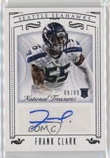 2015 Panini National Treasures Rookie Signatures 69/99 Frank Clark #170 Auto 6ed