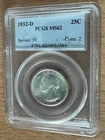 This is a U.S. 1932-D PCGS MS62 25 cents