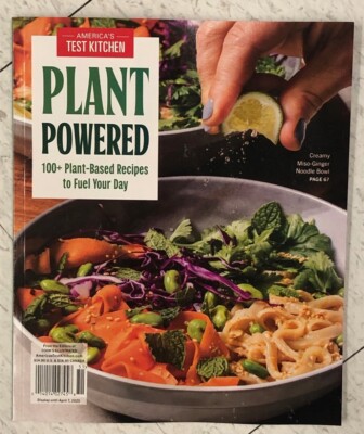 PLANT POWERED 100 - AMERICAS TEST KITCHEN 2025 of home Taste Illustrated cooks 