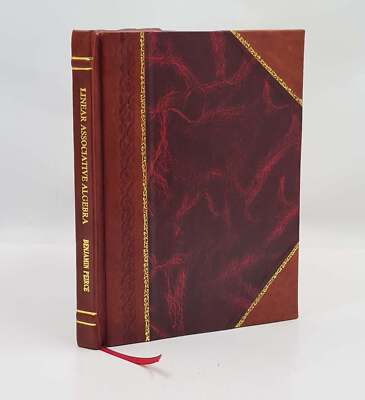 Linear Associative Algebra 1870 by Benjamin Peirce [Leather Bound]