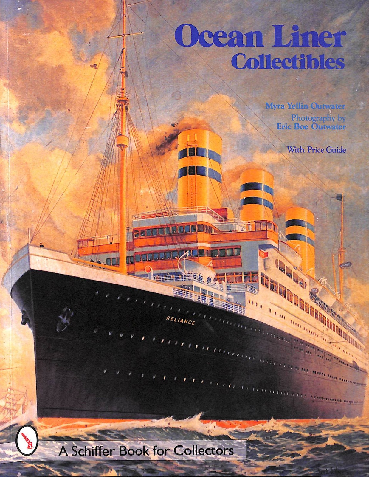Ocean Liner Collectibles (Schiffer Book for Collectors) by Outwater, Myra Yellin