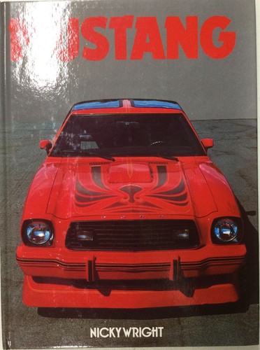 Hardbound Book Mustang by Nicky Wright - Picture 1 of 2