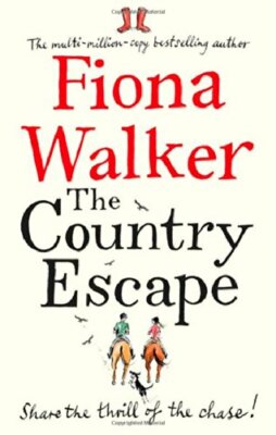 The Country Escape By Fiona Walker