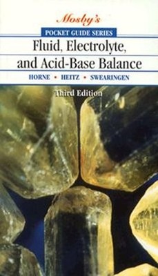 Pocket Guide to Fluid, Electrolyte, and Acid-Base Balance - paperback Mima M...