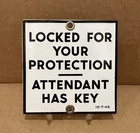 Vintage Porcelain Locked Protection Sign Attendant Has Key Restroom Gas Oil