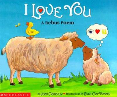 I Love You: A Rebus Poem - Hardcover By Jean Marzollo - GOOD
