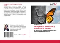 Olga Marlene ÁLvarez | Inteligencia Emocional Y Convivencia Escolar | Buch