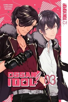 Ossan Idol! Ser.: Ossan Idol! Volume 3 by Mochiko Mochida (2021, Trade ...