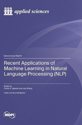 Aktuelle Anwendungen des maschinellen Lernens in der Verarbeitung natürlicher Sprache (NLP) von 