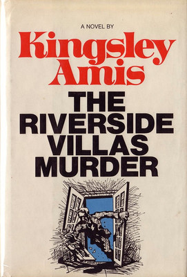 Kingsley Amis~THE RIVERSIDE VILLAS MURDER~1ST(AMERICAN)/DJ~NICE COPY