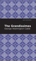 The Grandissimes | George Washington Cable | Buch | Gebunden | Englisch | 2020
