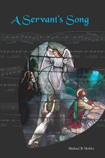 A Servant's Song by Michael Hobbs (English) Paperback Book
