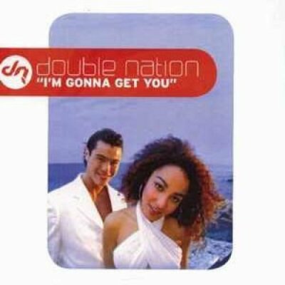 Double Nation I'm gonna get you (Ext. Vocal, 4 versions, 2004)  [Maxi 12'']