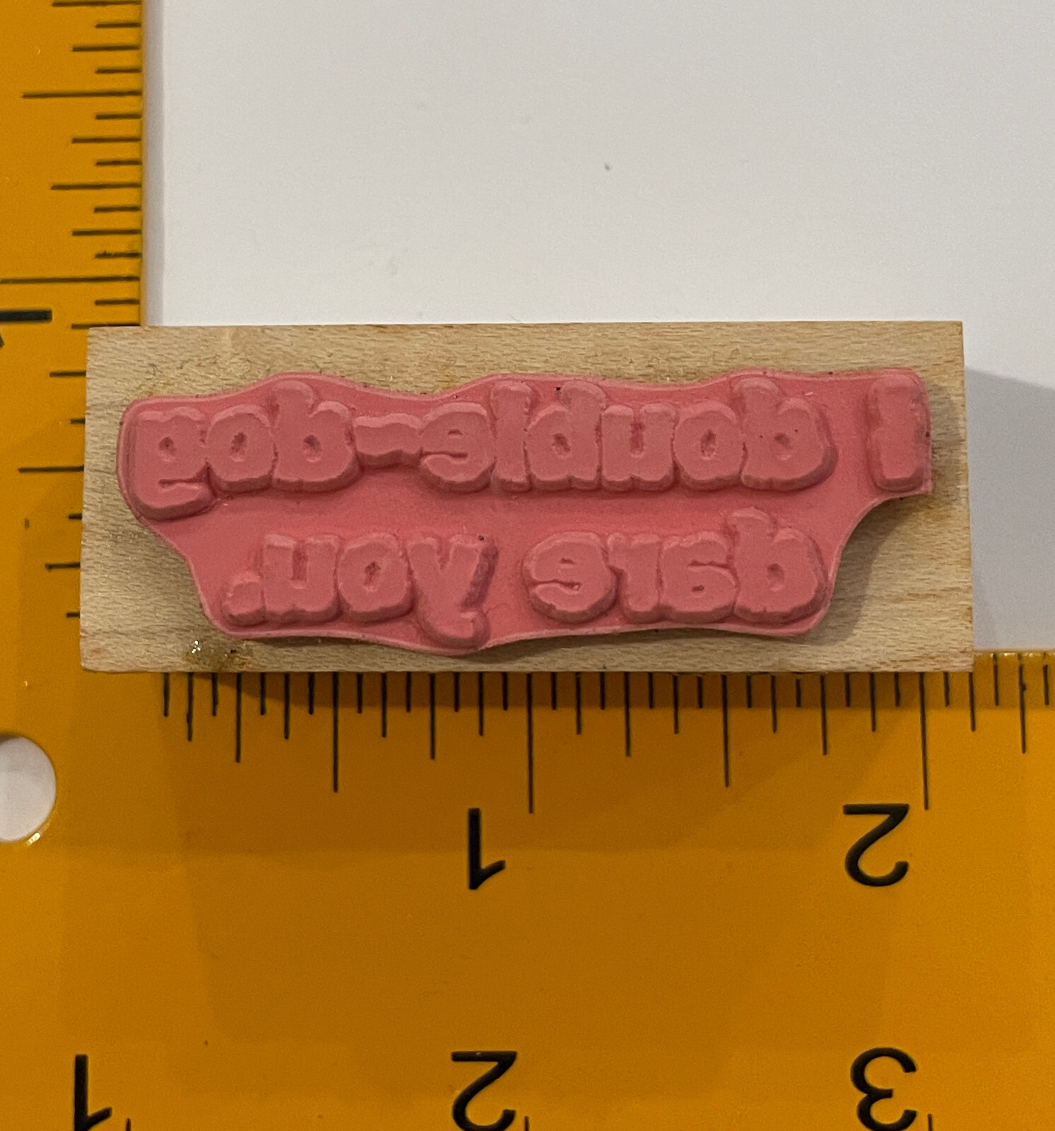 I DoubleDog Dare You Rubber Stamp by River City Rubber Works eBay