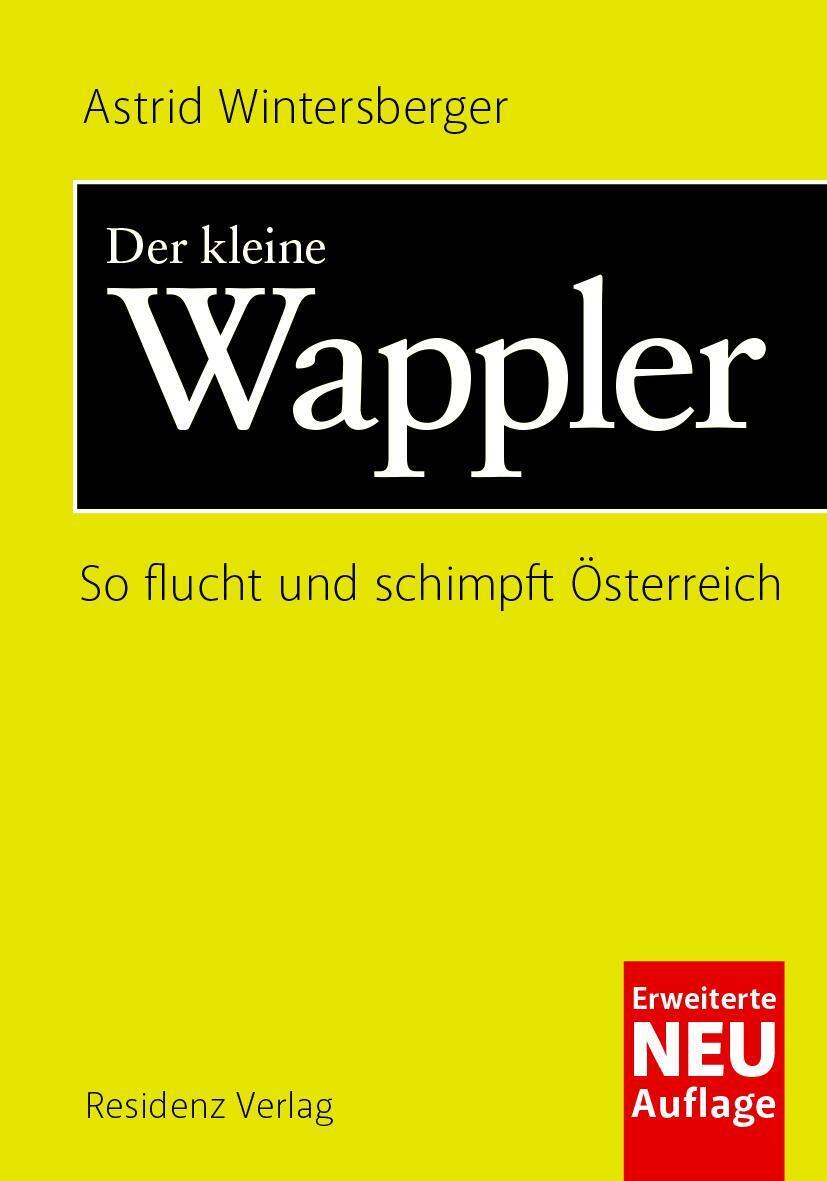 Der Kleine Wappler | So Flucht Und Schimpft Österreich | Astrid