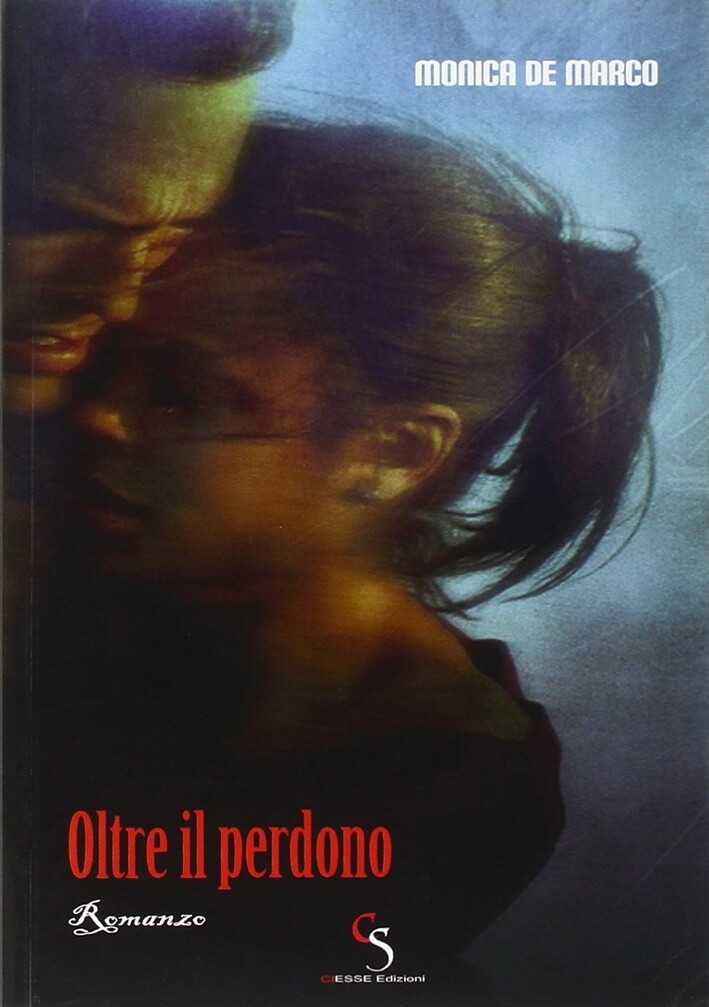 Oltre il perdono - [Ciesse Edizioni]