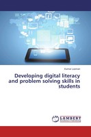 Developing Digital Literacy And Problem Solving Skills In Students Kumar Laxman
