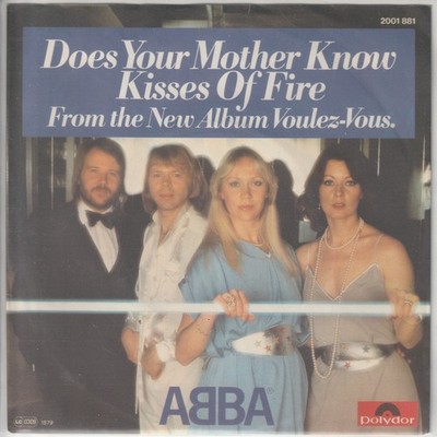 ABBA   Does your mother know   Kisses of fire   Polydor 2001 881 -  1979  dt. 7 