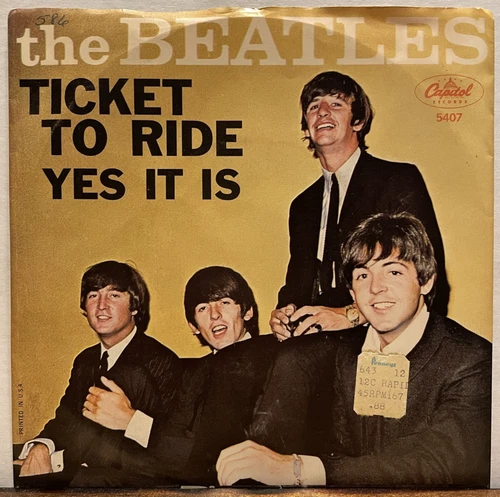 VG+ Rock 45 THE BEATLES Ticket To Ride / Yes It Is CAPITOL WITH PICTURE SLEEVE