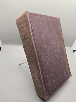 1927 General Chemistry Alexander Smith James Kendall 