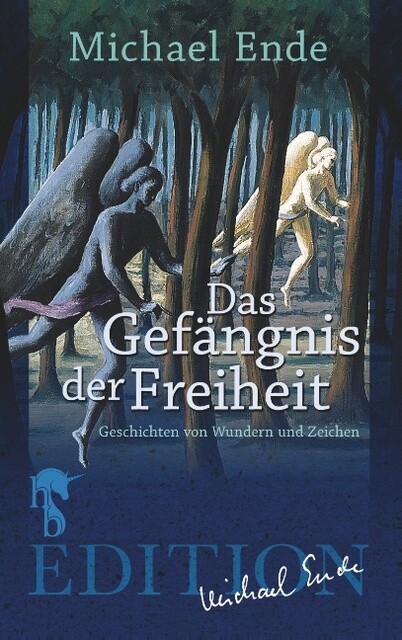 Thumbnail - Das Gefängnis Der Freiheit - Michael Ende - 9783957512611